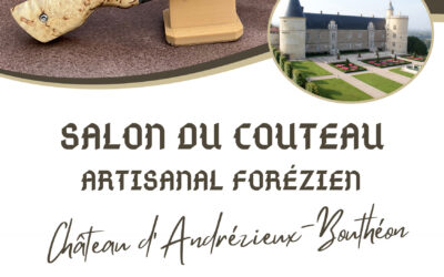 1° ÉDITION DU SALON DUCOUTEAU ARTISANAL FORÉZIEN :  L’EXCELLENCE ARTISANALE AU COEUR D’UN CHÂTEAU HISTORIQUE